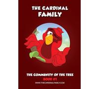 THE CARDINAL FAMILY: THE COMMUNITY OF THE TREE
