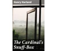 The Cardinals Snuff-box (ebook)