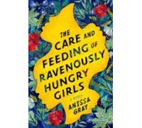 The Care And Feeding Of Ravenously Hungry Girls (ebook)