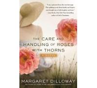 The Care And Handling Of Roses With Thorns (ebook)