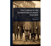 The Career of an Elementary School Teacher