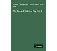 The Career of the Stolen Boy, Charlie