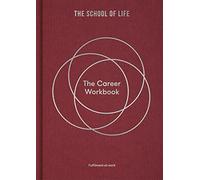 The Career Workbook: Fulfilment at Work