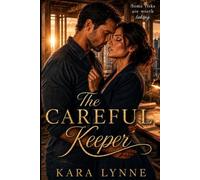 The Careful Keeper (Unclaimed Hearts Series)