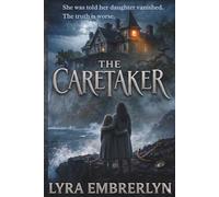 The Caretaker: A Gripping Psychological Thriller About a Mother's Dark Search for the Truth (The Silent House Series, Book 1)