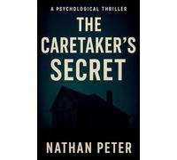The Caretaker's Secret