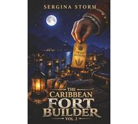 The Caribbean Fort Builder Vol 2: A Base Building LitRPG (Pirates Cove)
