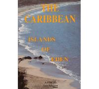 The Caribbean Islands Of Eden The Caribbean [Reino Unido] [DVD]