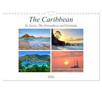 The Caribbean - St. Lucia, The Grenadines and Grenada (Wall Calendar 2026 DIN A4 landscape), CALVENDO 12 Month Wall Calendar: Beautiful beaches and landscape of the Windward Islands in the Caribbean