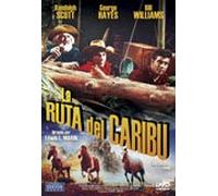 The Cariboo Trail ( La Ruta del Caribu ) [ Origine Espagnole, Sans Langue Francaise ]