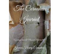 The Carnahan Journal: A journey down the Missouri River in 1867