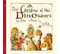 The Carnival of the Dinosaurs (A musical fairytale)