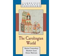The Carolingian World (Cambridge Medieval Textbooks)