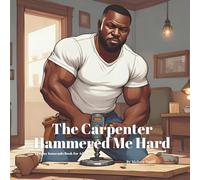 The Carpenter Hammered Me Hard: A Funny Innuendo Parody Pun Book for Adults Birthday Gag Gifts (Hilariously Naughty Innuendo Books for Adults)