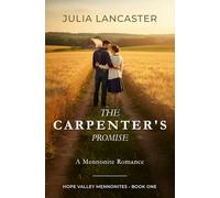The Carpenter's Promise: A Mennonite Romance of Second Chances and Healing (Hope Valley Mennonites)