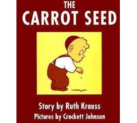 (The Carrot Seed Board Book) By Krauss, Ruth (Author) Hardcover on (01 , 2000)