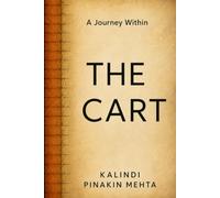 THE CART: A Journey Within