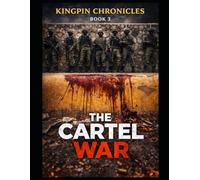 The Cartel War: Kingpin Chronicles-Book3