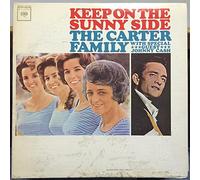 The Carter Family & Johnny Cash Keep On The Sunny Side vinyl record
