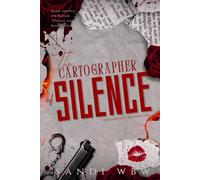 The Cartographer of Silence: Where Secrets Leave Their Deepest Scars (The Ashveil Inheritance)