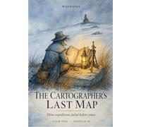 The Cartographer's Last Map: Black and White Edition