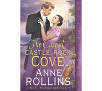 The Case at Castle Rock Cove: A Regency Historical Romance (Beau Monde Secrets)
