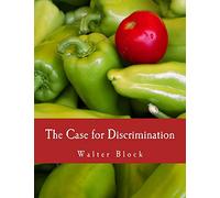 The Case for Discrimination (Large Print Edition)