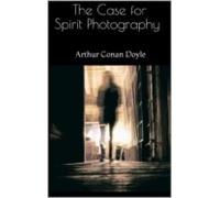 The Case For Spirit Photography (ebook)
