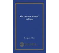 The case for women's suffrage