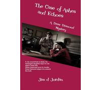 The Case of Ashes and Echoes: A Drew Diamond Mystery (The Drew Diamond Mysteries)