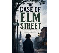 The Case Of Elm Street: A quiet small-town mystery led by Detective Nora Havelock