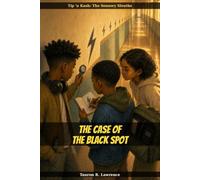 The Case of the Black Spot: Book 2 of the Tip 'n Kash: The Sensory Sleuths series