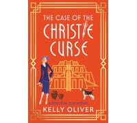 The Case of the Christie Curse: A BRAND NEW historical cozy mystery set in 1930s Mesopotamia - A must read for Agatha Christie Fans! (The Detection Club, 3)