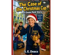 The Case of the Christmas Cup (Willowbank Swimming Club Series)