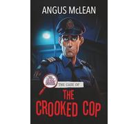 The Case of the Crooked Cop (The Bow Street Runners)