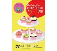 The Case of the Curious Cupcake Caper: A Cozy Mystery (Oakwood Mysteries)