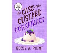 The Case of the Custard Conspiracy (A Gossip Cozy Mystery)
