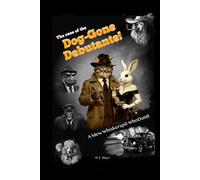 The Case of the Dog-Gone Debutante: A Mew Whiskerspit WhoDunIt