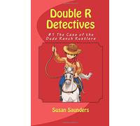 The Case of the Dude Ranch Rustlers