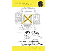 The Case of the Easter Eggspawganza: A Floyd and Kiki Mystery Number 9 (The Floyd and Kiki Mysteries)