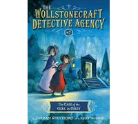 The Case of the Girl in Grey (The Wollstonecraft Detective Agency, Book 2)