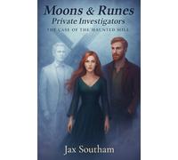 The Case of the Haunted Mill (Moons & Runes Private investigators)