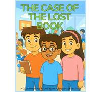The Case of the Lost Book (Jayden and Mia Mysteries)