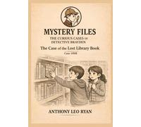 The Case of the Lost Library Book (Mystery Files: The Curious Cases of Detective Brayden)