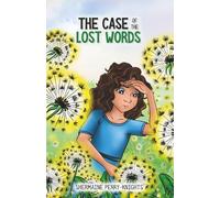 The Case of the Lost Words (The Not-So-Lost Series)