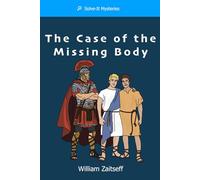The Case of the Missing Body: An Easter Story (Solve-It Mysteries)