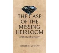 The Case Of The Missing Heirloom (ebook)
