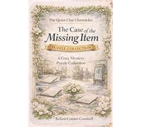 The Case of the Missing Item: A Cozy Mystery Puzzle Collection (The Quiet Clue Chronicles)