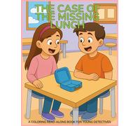 The Case of the Missing Lunch (Jayden and Mia Mysteries)