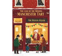 The Case of the Missing Manchester Tart: A British Cozy Mystery Puzzle Book Volume 1 of The Northern Knits Mysteries